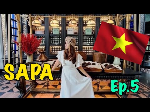 SAPA Trip Ep.5