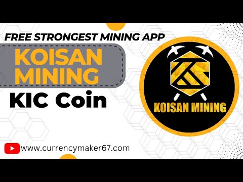 Free Mining App new updates EP:07 Koisan Mining