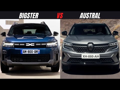 2025 Dacia Bigster vs 2024 Renault Austral | Full SUV Comparison - Which One is Right for You?