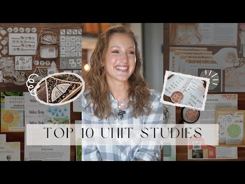 Help me pick a unit study! My top 10 unit study picks for our homeschool