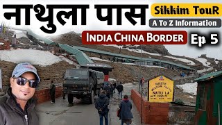 Ep 5 Nathula Pass Tour Full Information | नाथुला दर्रा | Sikkim Tour By MSVlogger 2022