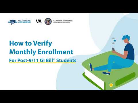 How to Verify Enrollment for Post-9/11 GI Bill Students