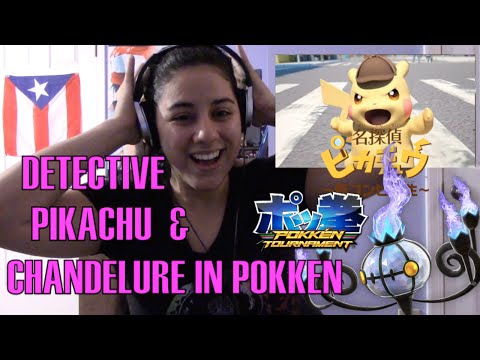 Detective Pikachu, Chandelure in Pokken & SuperBowl Pokemon Ad Reaction