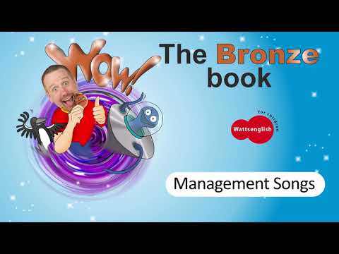 Classroom Management Songs for Wow! The BRONZE Book