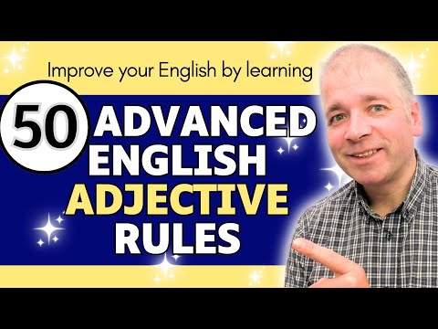 50 Adjective Rules (Advanced English Grammar)