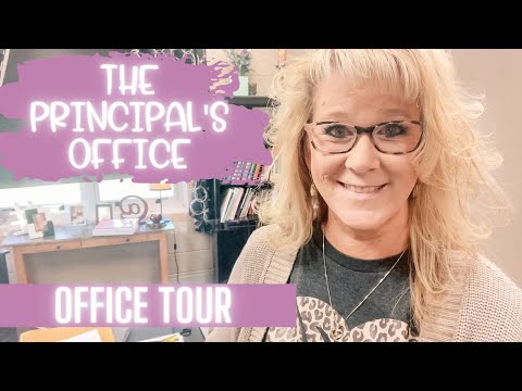 Office Tour - The Principal's Office