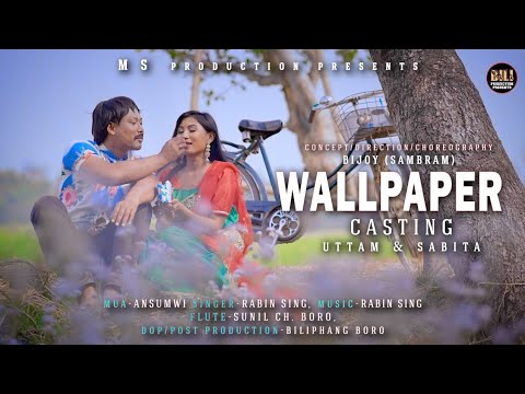 Wallpaper New Bodo Music Video Released Ft Uttam & Sabita