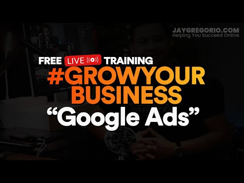 Step by Step FREE Tagalog Google Ads Training #googleads