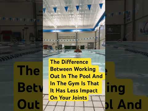 THE DIFFERENCES BETWEEN POOL WORKOUTS AND THE GYM