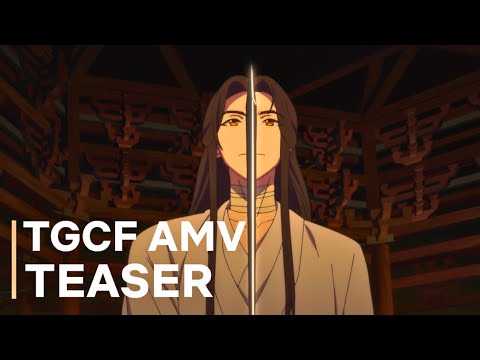 [AMV TEASER] Heaven Official's Blessing | Still Here