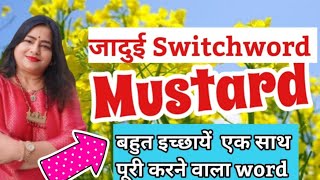 Wonderful Switchword Mustard just chant and see what happened |SHALINI VARMA LOTUS REIKI