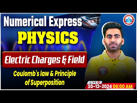 Class 12 Physics Electric Charges & Field | 12th Physics Electric Charges & Field Numericals By RWA