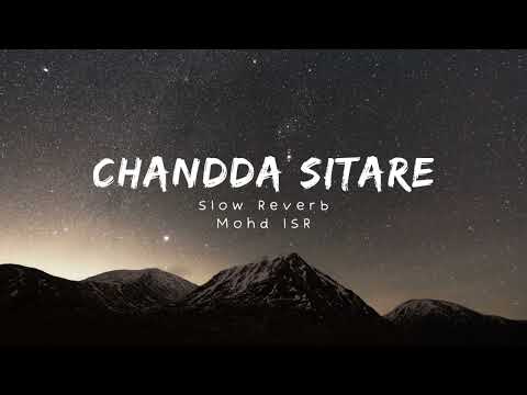 Chanda Sitare Naseeb  by Udit Narayan, Alka Yagnik Slow Reverb Mohd ISR