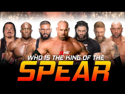 WWE Who is the King of the Spear (Update Version) | By Acknowledge Me