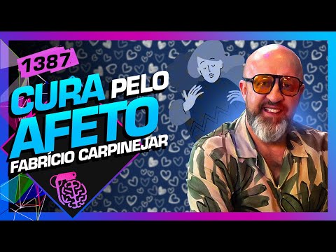 FABRÍCIO CARPINEJAR - Inteligência Ltda. Podcast #1387