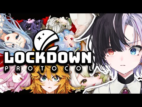 Lockdown Protocol (with too many people to put in the title)