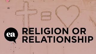 Religion or Relationship? | Joyce Meyer