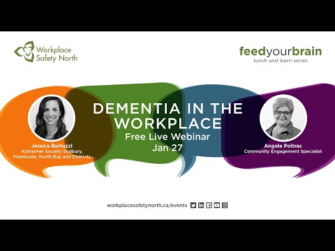 Dementia in the Workplace - Feed Your Brain Lunch and Learn Webinar Series