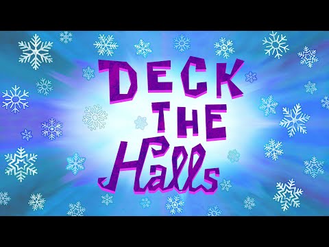 Deck the Halls - SB Soundtrack