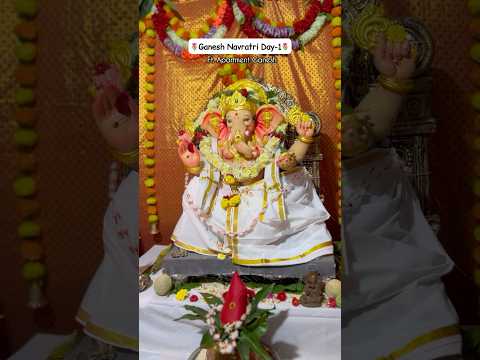 Ganesh Navratri Day-1🌷 #youtubeshorts #youtube #shorts #shortvideo #video #viralvideo #ganesh #yt