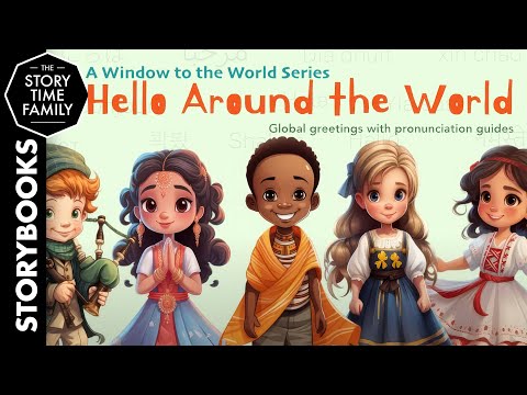 Hello Around the World | Learn how to say hello in different languages [Read Aloud]