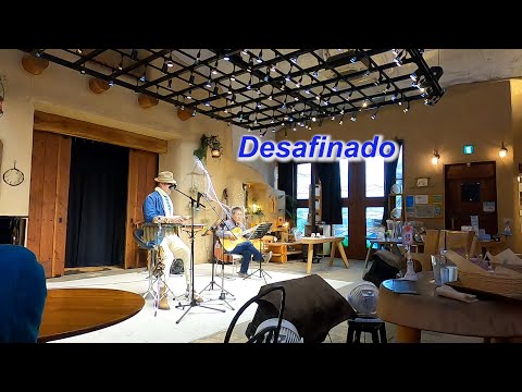 (ボサノバの名曲)  　Desafinado／ギターの青木弦六さんとのデュオ！Live＠Car-den