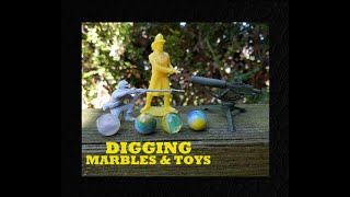 Digging Vintage Marbles & Toys - Bottle Digging - Antiques - Free Stuff - Trash Picking Archaeology