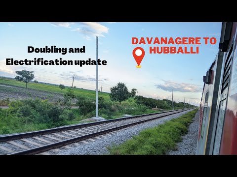 Davanagere to Hubballi: Electrification and Doubling update