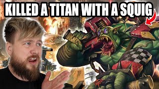 The INSANE Story of How 2 Ork Boys Killed A Titan. | Warhammer 40k Lore