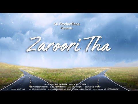 Zaroori Tha | ज़रूरी था | Latest Hindi Gazal | Official Music Video | Hindi Gajal Song