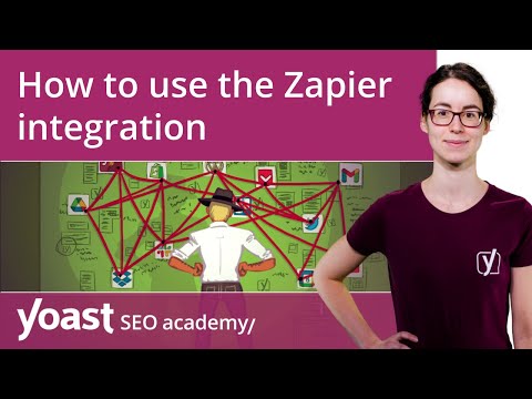 How to use the Zapier tool in Yoast SEO Premium