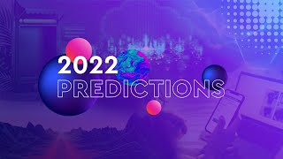 WPP's industry predictions for 2022