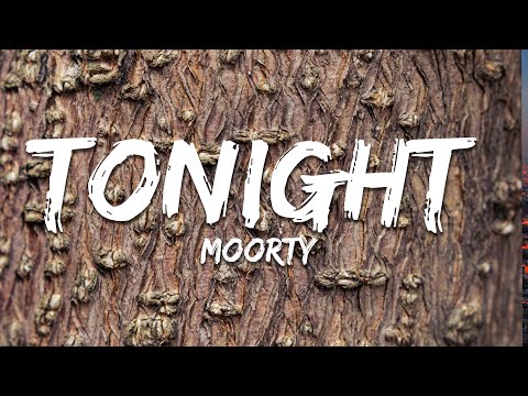 Moorty - Tonight (Lyrics)