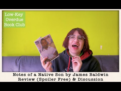 2021 | Notes of a Native Son by James Baldwin Review (Spoiler Free) & Discussion