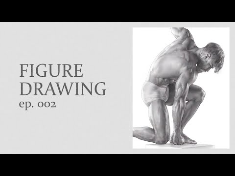 Figure Drawing Ep.02