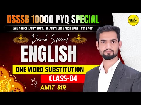 English Demo Class - 04 | One Word Substitution | DSSSB 10000 PYQ Special Batch | Amit Sir