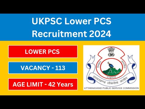 UKPSC LOWER PCS Notification 2024 | Latest Government Jobs 2024