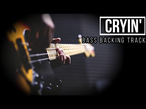 Cryin' - Aerosmith | Bass Backing Track