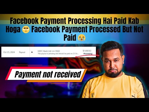 Facebook Payment Processing Hai Paid Kab Hoga 🥺 Facebook Payment Processed But Not Paid 😭