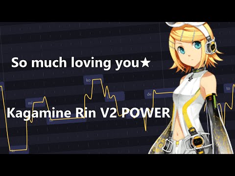 So much loving you★ // Kagamine Rin V2 Power (ft. TuneLab)