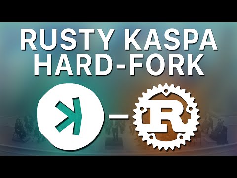 Rusty Kaspa Hard-Fork Coming Soon, Kaspa Crescendo Hark-Fork