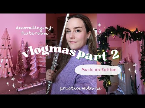 decorating my flute room for Christmas 🎄 + practice session | katieflute vlogmas 2024 part 2