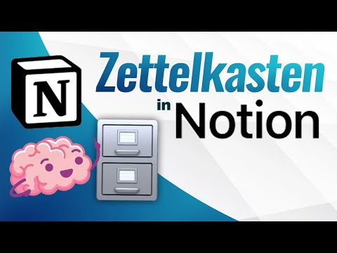 Zettelkasten in Notion: How To Set Up a Second Brain in Notion