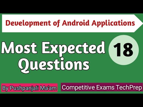 Development of Android Applications Most Expected Questions