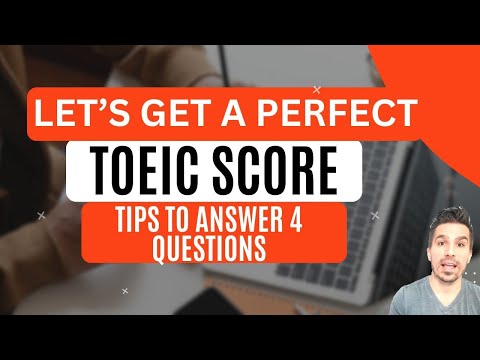 GET 800+ ON THE TOEIC TEST:  TIPS TO ANSWER 4 DIFFICULT TOEIC READING QUESTIONS.  #TOEICTIPS #TOEIC