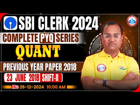 SBI Clerk 2024 | SBI Clerk Quant Previous Year Papers | SBI PYQ Series | Quant by Tarun  Sir