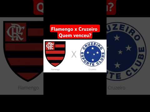 Flamengo x Cruzeiro. Quem venceu? #flamengo #cruzeiro #brasileirão2024