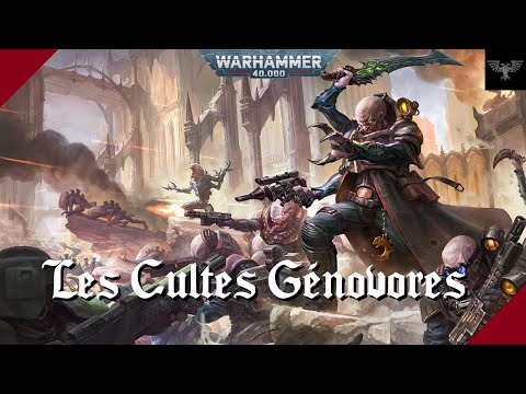 WARHAMMER 40K | Les Cultes Génovores