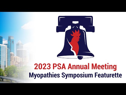 2023 PSA Annual Meeting: Myopathies Symposium Featurette