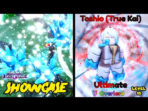 TOSHIO (TRUE KAI) LVL 85 ULTIMATE UNIT SHOWCASE - ANIME LAST STAND